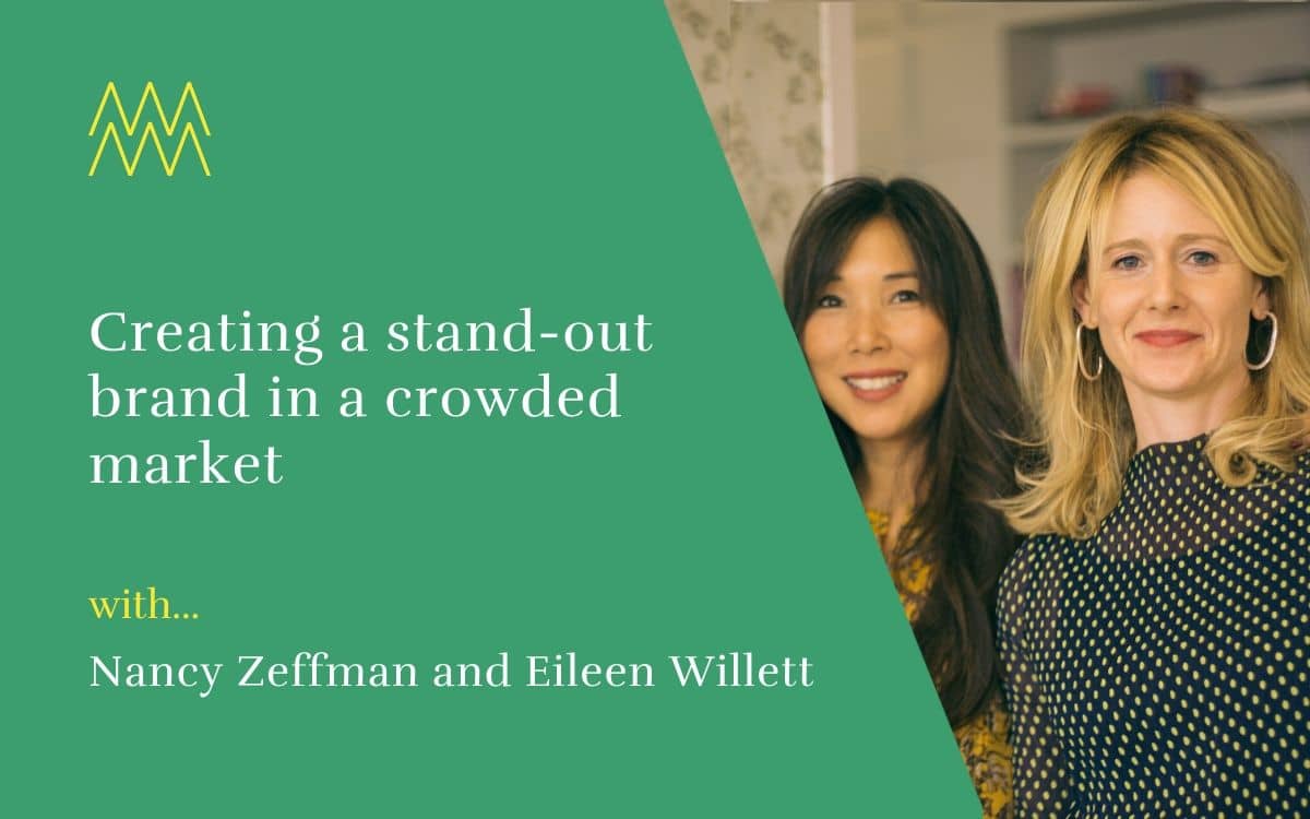 #47 Creating a stand-out brand in a crowded market, with Nancy and Eileen from Cucumber Clothing
